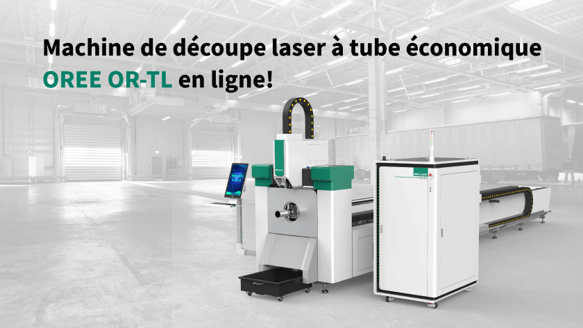Machine de découpe laser à tube économique OREE OR-TL en ligne!